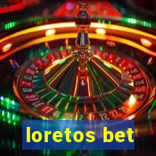 loretos bet